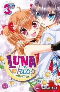 Luna Kiss Tome 3 - Nakahara An - Debienne Manon