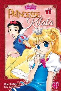 Princesse Kilala Tome 1 - Tanaka Rika - Kodaka Nao - Aya Citroën Laetitia