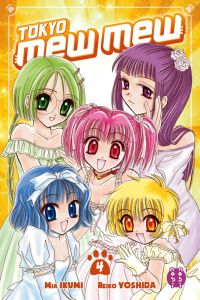 Tokyo Mew Mew Tome 4 - Ikumi Mia - Yoshida Reiko - Debienne Manon