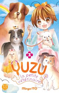 Yuzu la petite vétérinaire Tome 3 - Ito Mingo - Debienne Manon - Okada Sayaka