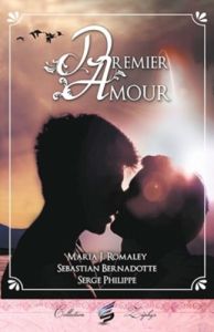 Premier Amour Recueil - Romaley Maria J. - Bernadotte Sebastian - Renoult