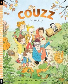 Les Couzz : Six trouilles - Joly Fanny - Ceulemans Eglantine