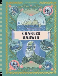 Le Monde extraordinaire de Charles Darwin - Brett Anna - Hayes Nick - Gros Emmanuel