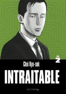 Intraitable Tome 2 - Choi Kyu-sok