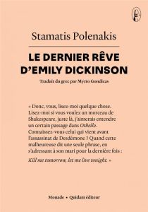 Le dernier rêve d'Emily Dickinson - Polenakis Stamatis - Gondicas Myrto