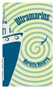 Ultramarins - Navarro Mariette