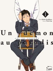 Un démon au paradis Tome 1 - Aga Naomi - Oyoshikawa Kyôko - Eloy Isabelle - Dem