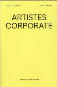 Artistes corporate - Zonca Camille - Quenet Cyril - Lasvignes Serge