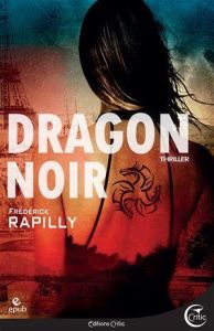 Dragon noir - Rapilly Frédérick