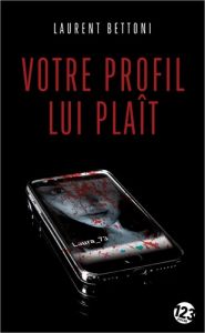 Votre profil lui plaît - Bettoni Laurent