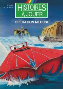 Missions Spéciales Tome 1 : Opération méduse - Cayla Fabrice - Pécau Jean-Pierre - Lechien Philip