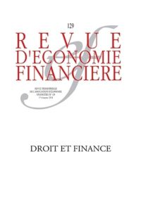 Revue d'économie financière N° 129, 1er trimestre 2018 : Droit et finance - Deffains Bruno - Prada Michel
