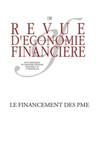 Revue d'économie financière N° 150, 2e trimestre 2023 : Le financement des PME : actualité et perspe - Forges Sylvain de