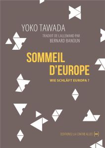 Le Sommeil d'Europe - Tawada Yoko - Banoun Bernard