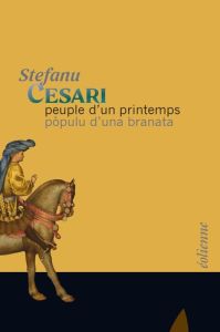 Peuple d'un printemps. Edition bilingue français-corse - Cesari Stefanu - Orsolini Joseph