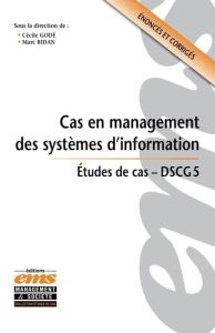 Cas en management des systèmes d'information DSCG 5 - Godé Cécile - Bidan Marc