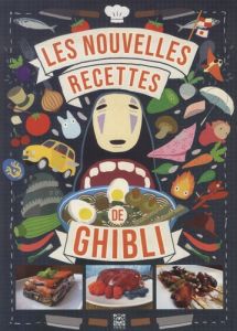 Les nouvelles recettes des films Ghibli - De Giovanni Massimiliano - Rossi Barbara - Melis M