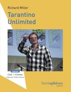 Tarantino Unlimited - Miller Richard