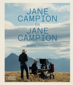 Jane Campion on Jane Campion. édition anglaise - Ciment Michel - McDowall Anne