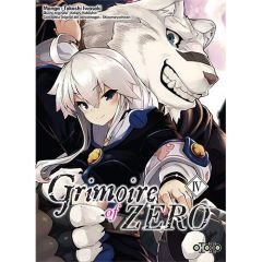 Grimoire of Zero Tome 4 - Iwasaki Takashi - Kobashiri Kakeru