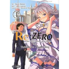 Re:Zero Troisième arc : Truth of Zero Tome 1 - Matsuse Daichi - Nagatsuki Tappei - Otsuka Shinich