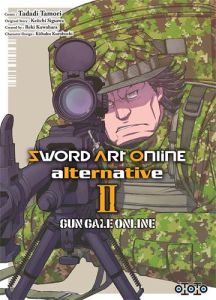 Sword art online alternative - Gun Gale Online/2/ - Tamori Tadadi - Sigsawa Keiichi - Kawahara Reki -