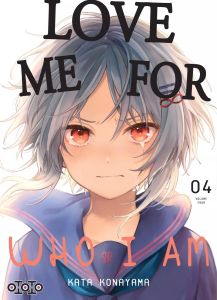 Love Me For Who I Am Tome 4 - Konayama Kata - Velien Camille