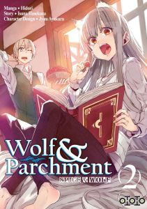 Spice & Wolf : Wolf & Parchment Tome 2 - Hidori - Hasekura Isuna - Ayakura Jyuu