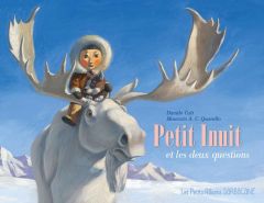 Petit Inuit et les deux questions - Cali Davide - Quarello Maurizio A.C.