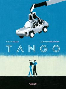 Tango - Pronostico Antonio - Risuleo Fulvio - Zanon Didier