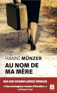 Au nom de ma mère - Münzer Hanni