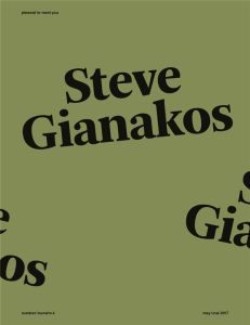 Pleased to meet you N° 4, juillet 2017 : Steve Gianakos. Edition bilingue français-anglais - Lavin Amélie - Gianakos Steve - Vaillant Alexis