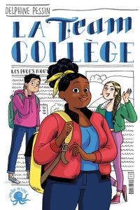 La Team Collège Tome 1 - Pessin Delphine - George Mathilde