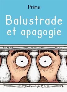 Balustrade et apagogie - PRIMS