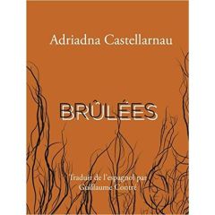 Brûlées - Castellarnau Ariadna - Contré Guillaume