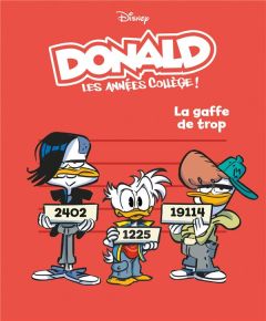 Donald - Les années collèges ! Tome 4 : La gaffe de trop - Pericoli Chantal - Mazzarello Marco