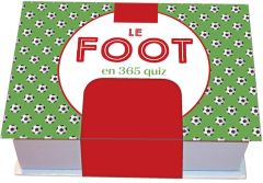 Le foot en 365 quiz. Edition 2021 - Lhermet Yiannis