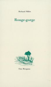 Rouge-gorge - Millet Richard - Badaire Jean-Gilles