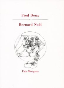 Fred Deux - Noël Bernard - Deux Fred