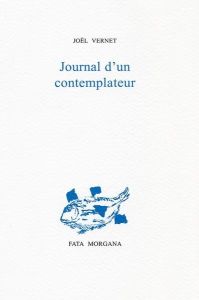 Journal d’un contemplateur - Vernet Joël - Bebert Vincent