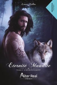 Eternité maudite Tome 2 : L'affrontement - Collins Laura