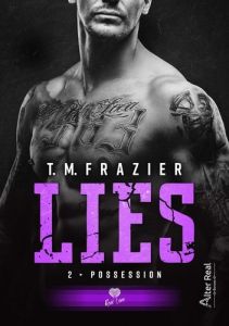 Lies Tome 2 : Possession - Frazier T.M.