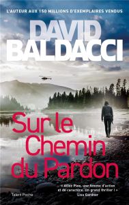 Sur le chemin du pardon - Baldacci David