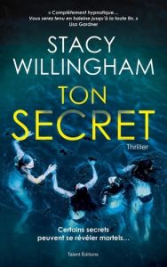 Ton secret - Willingham Stacy - Roquand Elvis