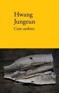 Cent ombres - Jungeun Hwang - Han Guka - Langeraert Samy