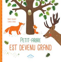 Petit-Arbre est devenu grand - Guilbert Nancy - Saudo Coralie