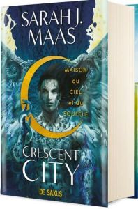 Crescent City Tome 2 : Maison du Ciel et du Souffle. Edition collector - Maas Sarah J. - Allyn Virginia - Quevedo Carlos -