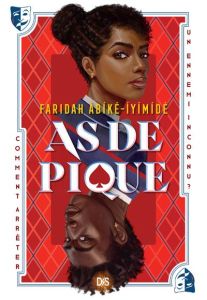 As de pique - Abiké-Iyimidé Faridah - Troin Isabelle