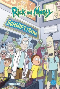 Rick & Morty Tome 12 - Starks Kyle - Ellerby Marc - Stern Sarah