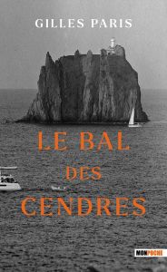 Le bal des cendres - Paris Gilles